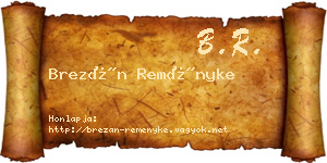 Brezán Reményke névjegykártya